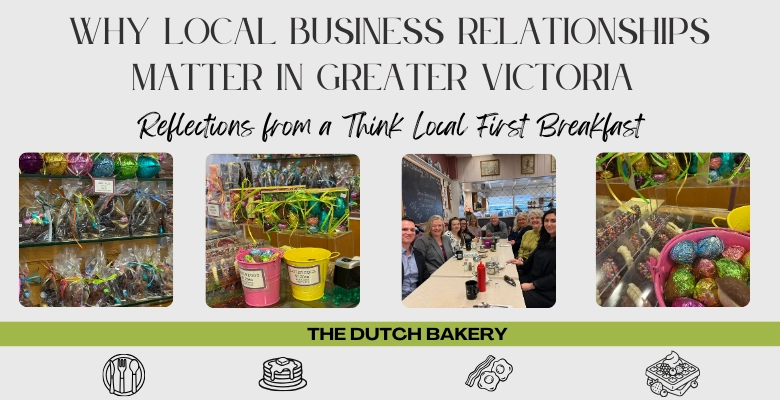 Why Local Business Relationships Matter in Greater Victoria
