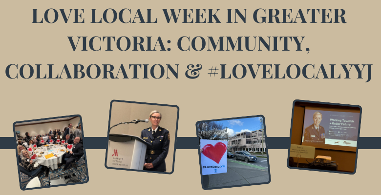 Love Local Week in Greater Victoria: Community, Collaboration & #LoveLocalYYJ