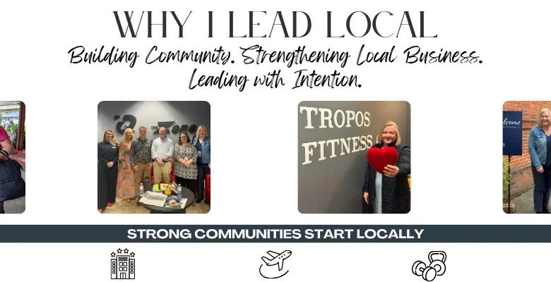 Why I Lead Local
